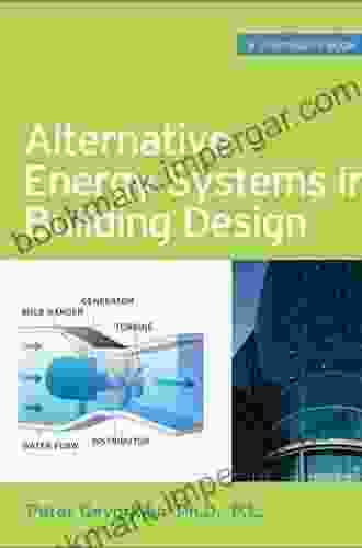 Alternative Energy Systems In Building Design (GreenSource Books) (McGraw Hill S Greensource)