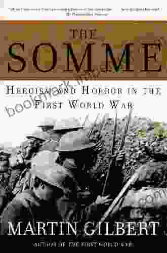 The Somme: Herosim And Horror In The First World War