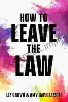 How to Leave the Law