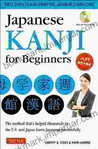 Japanese Kanji Power: (JLPT Levels N5 N4) A Workbook For Mastering Japanese Characters