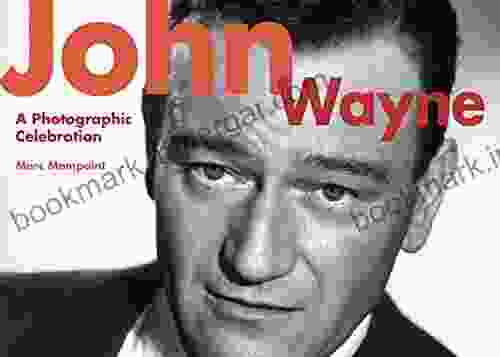 John Wayne: A Photographic Celebration