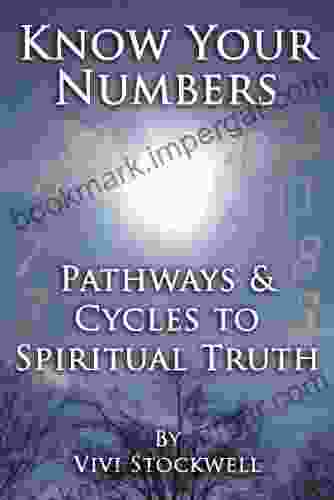 Know Your Numbers: Pathways Cycles To Spiritual Truth