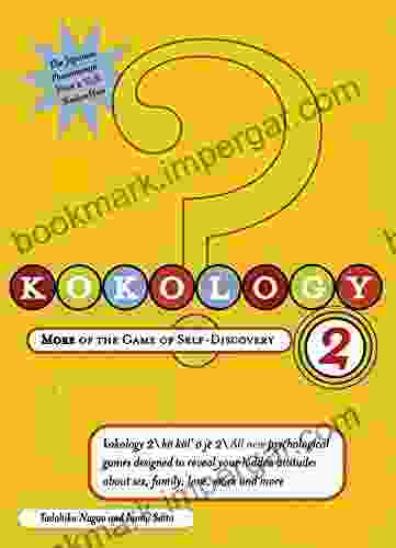 Kokology 2: More Of The Game Of Self Discovery