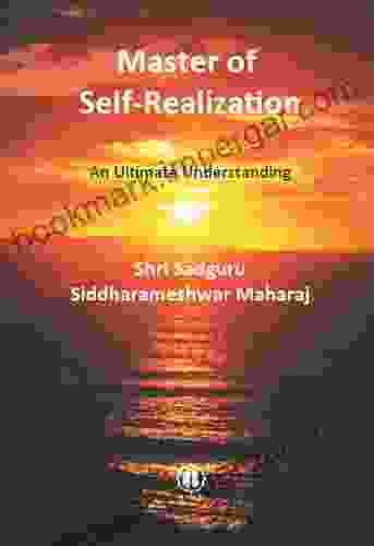 Master of Self Realization: An Ultimate Understanding