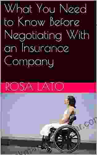 What You Need To Know Before Negotiating With An Insurance Company