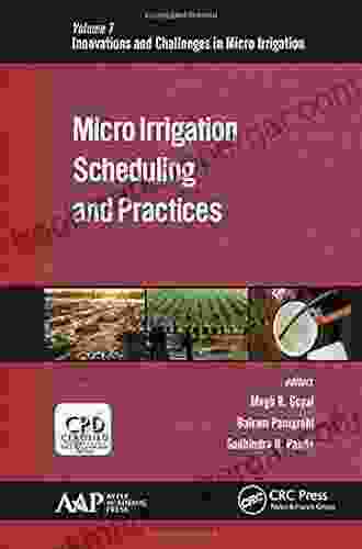 Micro Irrigation Scheduling and Practices (Innovations and Challenges in Micro Irrigation)