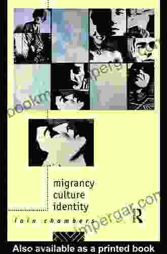 Migrancy Culture Identity (Comedia) Iain Chambers