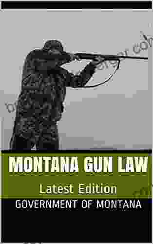 Montana Gun Law: Latest Edition