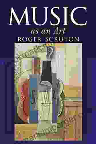 Music As An Art Roger Scruton