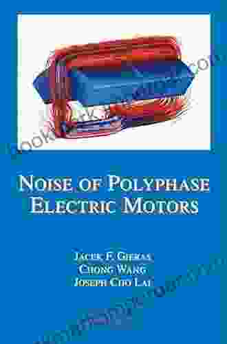 Noise Of Polyphase Electric Motors (Electrical And Computer Engineering 129)