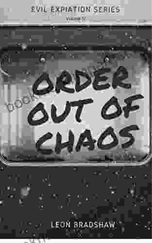 Order Out Of Chaos (Evil Expiation 4)