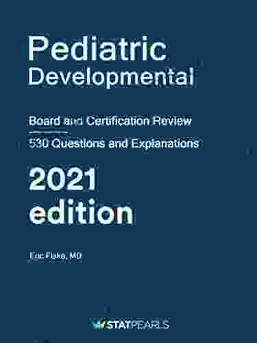 Pediatric Developmental: Board And Certification Review