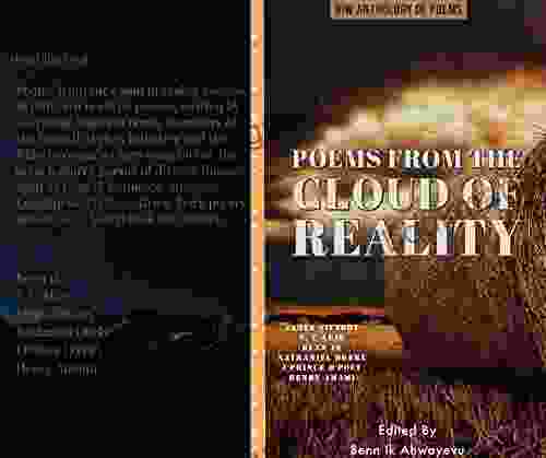 Poems From The Cloud Of Reality: BIW Anthology Of Poems