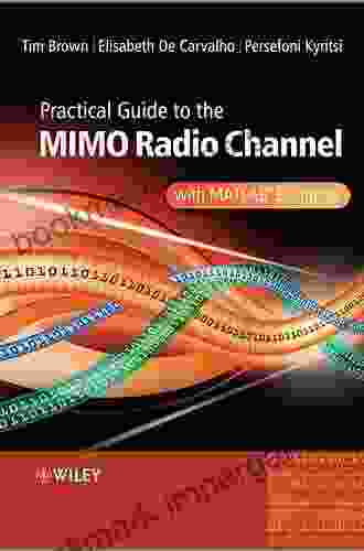 Practical Guide To MIMO Radio Channel: With MATLAB Examples