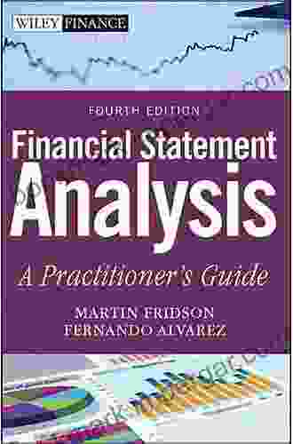 Financial Statement Analysis: A Practitioner S Guide (Wiley Finance 597)