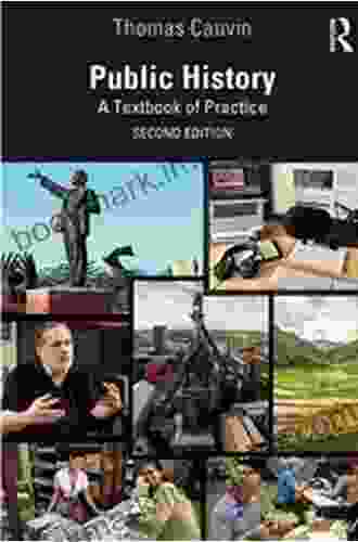 Public History: A Textbook Of Practice