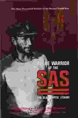 Rogue Warrior Of The SAS: The Blair Mayne Legend