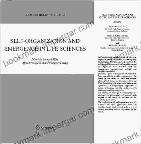 Self Organization And Emergence In Life Sciences (Synthese Library 331)