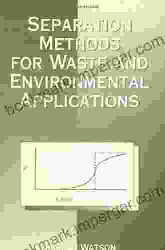 Separation Methods For Waste And Environmental Applications