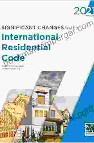 Significant Changes To The International Residential Code 2024 Edition