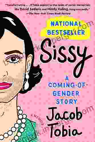 Sissy: A Coming of Gender Story Jacob Tobia