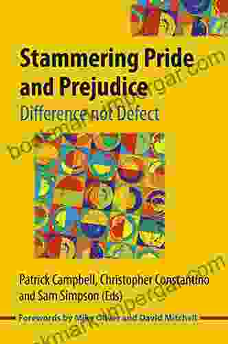 Stammering Pride And Prejudice: Difference Not Defect