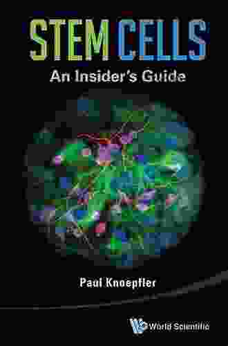 Stem Cells: An Insider S Guide