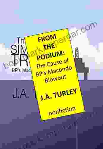 From The Podium: The Cause Of BP S Macondo Blowout