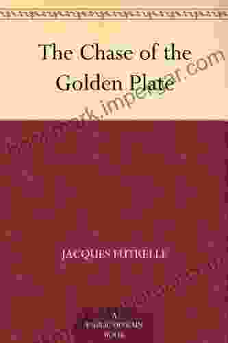 The Chase Of The Golden Plate