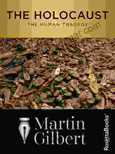 The Holocaust: The Human Tragedy