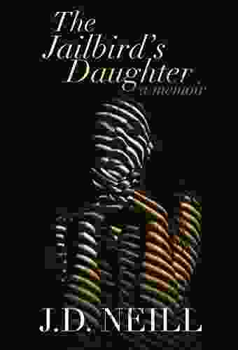 The Jailbird S Daughter: A Memoir