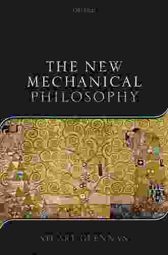 The New Mechanical Philosophy Denisha Karme