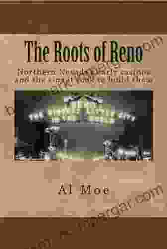 The Roots Of Reno