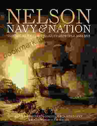 Nelson Navy Nation: The Royal Navy and the British people 1688 1815