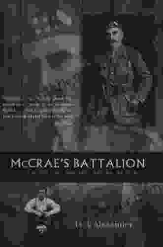 McCrae S Battalion: The Story Of The 16th Royal Scots