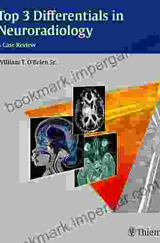 Top 3 Differentials In Neuroradiology Ryan James