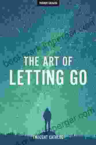 The Art Of Letting Go