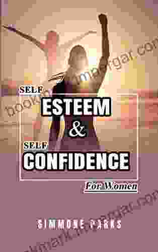 Self esteem Self confidence for Women: Growth Self love Build Self esteem Confidence Believe In Yourself You were always More Than Enough