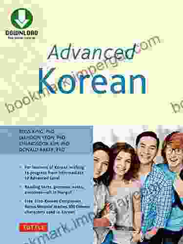 Advanced Korean: Includes Downloadable Sino Korean Companion Workbook