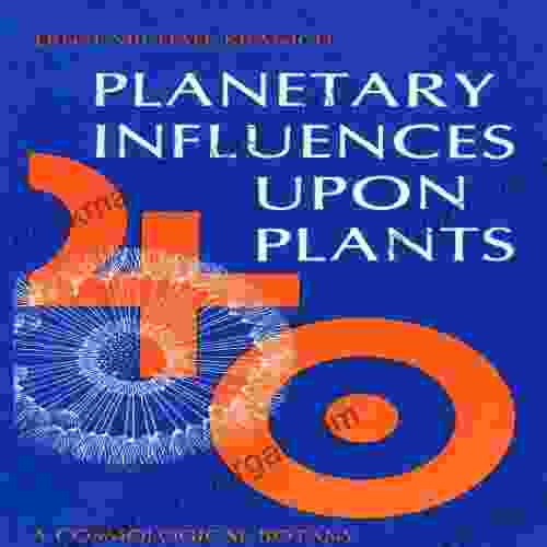 Planetary Influences Upon Plants Jack Gedney