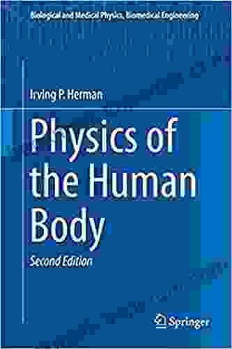 Physics Of The Human Body (Ebook PDF)