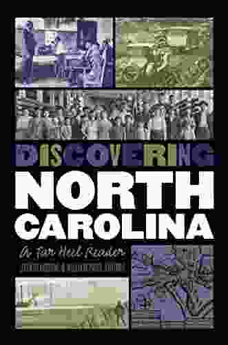 Discovering North Carolina: A Tar Heel Reader (Chapel Hill Books)