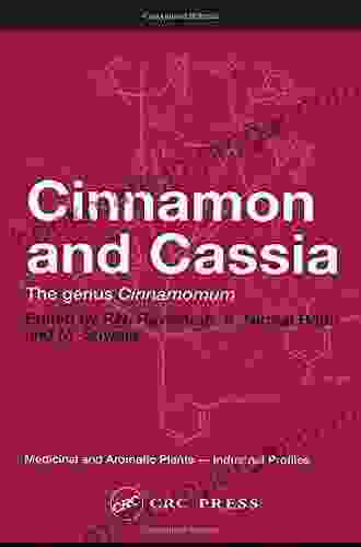 Cinnamon And Cassia: The Genus Cinnamomum (Medicinal And Aromatic Plants Industrial Profiles 36)