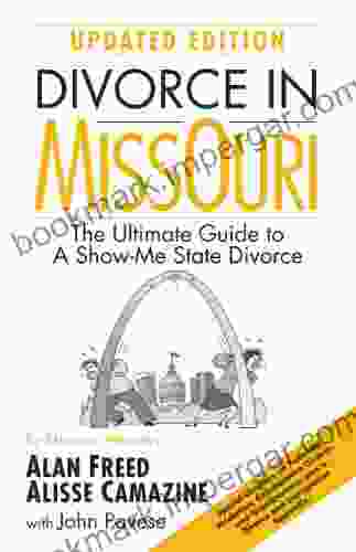 Divorce In Missouri: The Ultimate Guide To A Show Me State Divorce