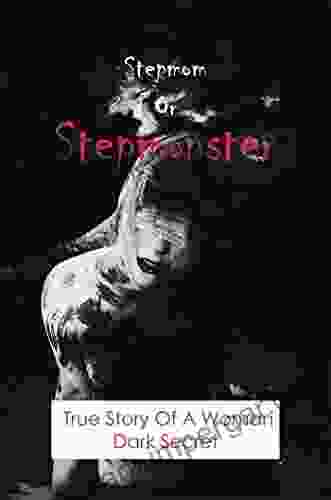 Stepmom Or Stepmonster: True Story Of A Woman Dark Secret