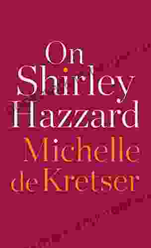 On Shirley Hazzard