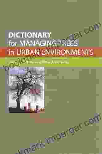 Dictionary for Managing Trees in Urban Environments