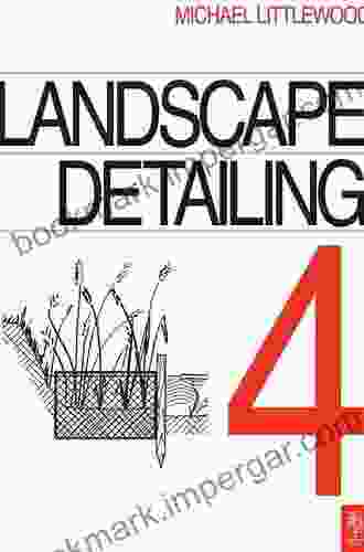 Landscape Detailing Volume 4: Water Michael Littlewood