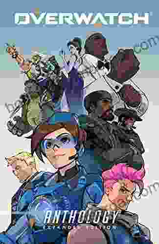 Overwatch Anthology: Expanded Edition Matt Burns