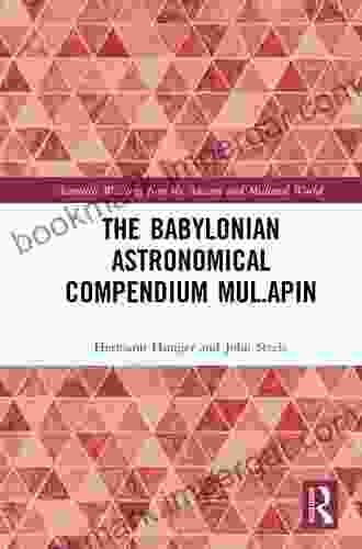 The Babylonian Astronomical Compendium MUL APIN (Scientific Writings From The Ancient And Medieval World)